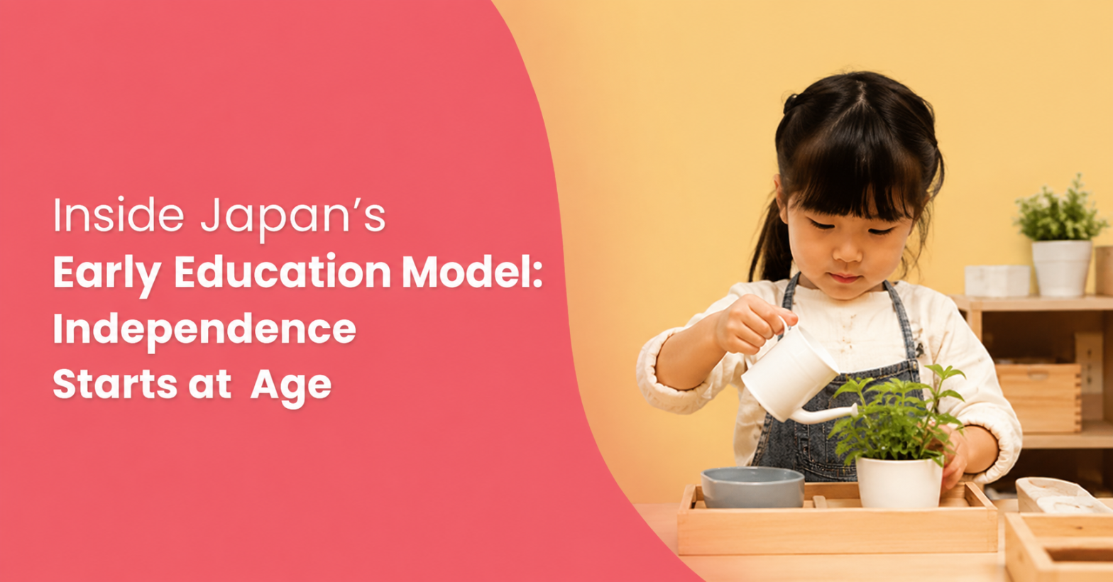 Inside Japan’s Early Education Model Independence Starts at Age 3