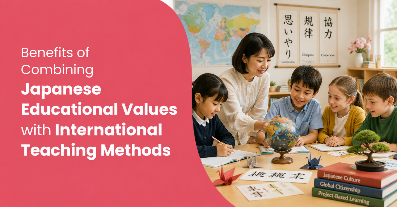 Benefits-of-Combining-Japanese-Educational-Values-with-International-Teaching-Method
