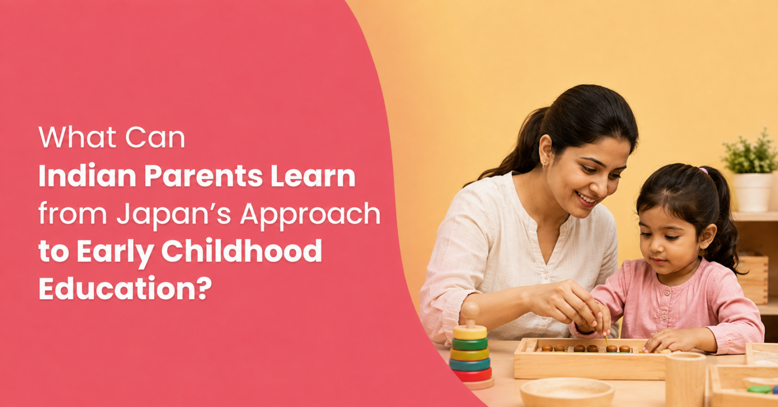 What-Can-Indian-Parents-Learn-from-Japans-Approach-to-Early-Childhood-Education